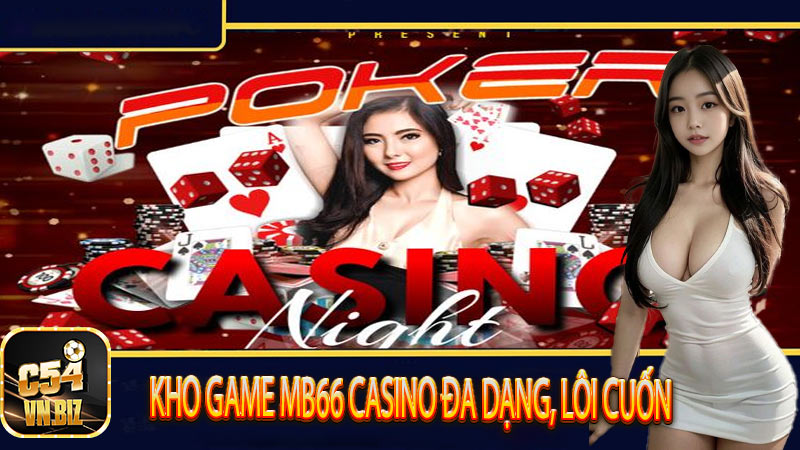 Kho Game Mb66 Casino Đa Dạng, Lôi cuốn